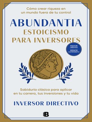 cover image of Abundantia. Estoicismo para inversores